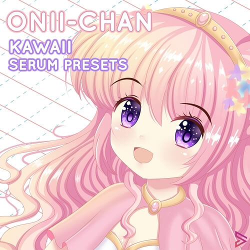 Onii-Chan Kawaii Future Bass Serum Presets