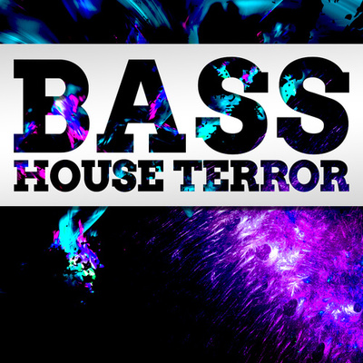 Bass House TERROR