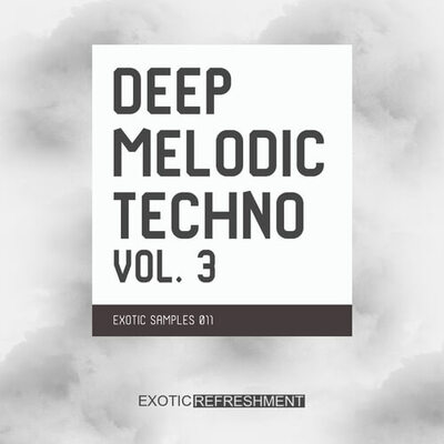 Deep Melodic Techno Vol. 3