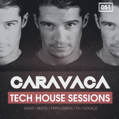 Caravaca: Tech House Sessions