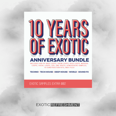 10 Years of Exotic Bundle