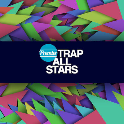 Premier Trap All Stars