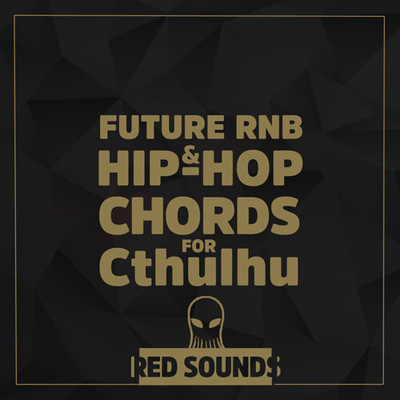 Future RNB & Hip-Hop Chords For Cthulhu