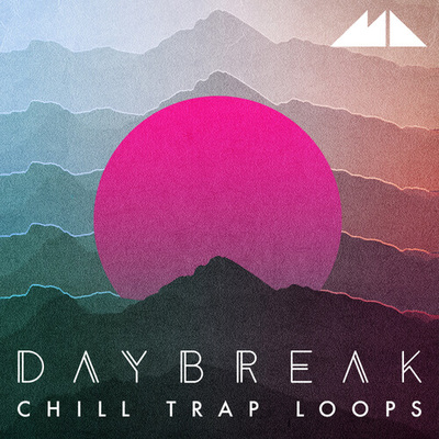 Daybreak - Chill Trap Loops