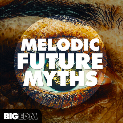 Melodic Future MYTHS