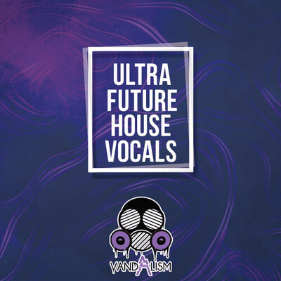 Ultra Future House Vocals