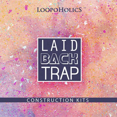 Laidback Trap: Construction Kits
