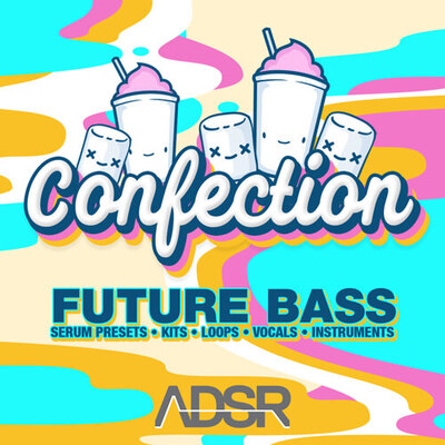 Confection - Future Bass