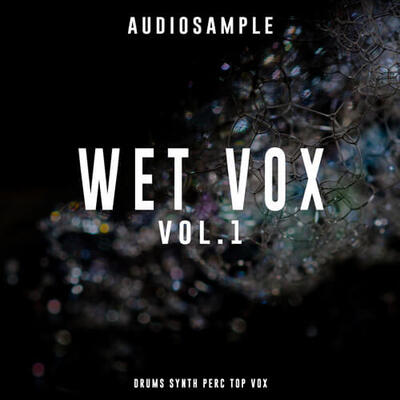 Wet Vox Volume 1