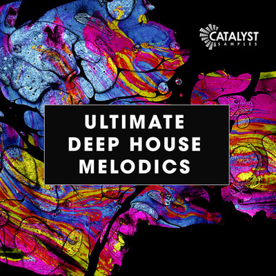 Ultimate Deep House Melodics