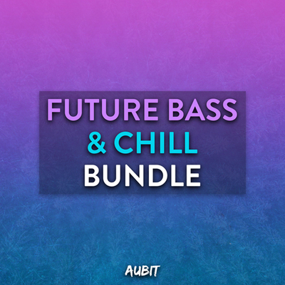 Future Bass & Chill Bundle