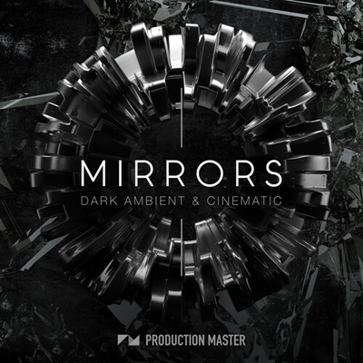Mirrors - Dark Ambient and Cinematic