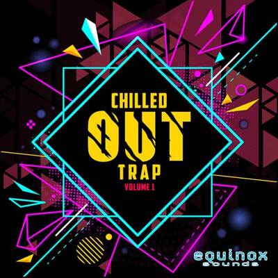 Chilled Out Trap Vol.1