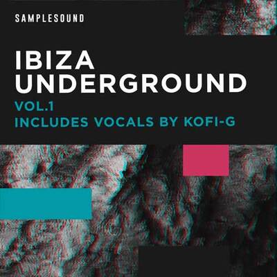 Ibiza Underground Vol.1 - Vocals by Kofi-G