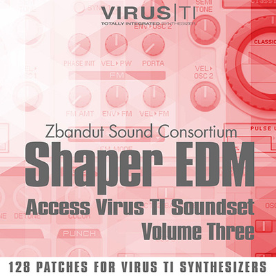 Shaper EDM Vol.3: Presets For Virus TI