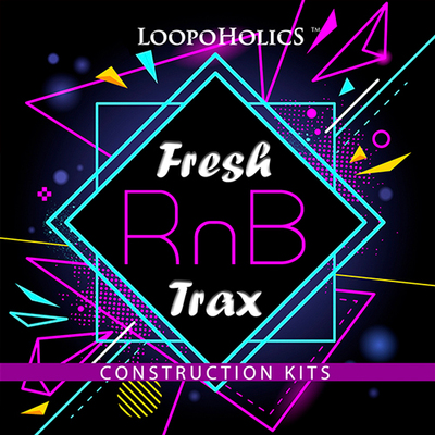 Fresh RnB Trax: Construction Kits