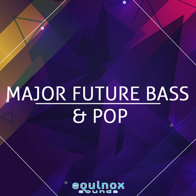 Major Future Bass & Pop