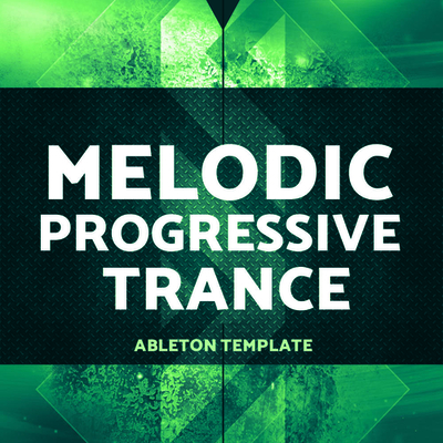 Ableton Melodic Progressive Trance