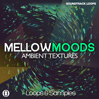 Mellow Moods - Ambient Textures