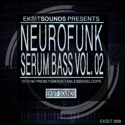 Neurofunk Serum Bass Vol 2