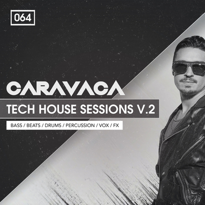 Caravaca: Tech House Sessions 2