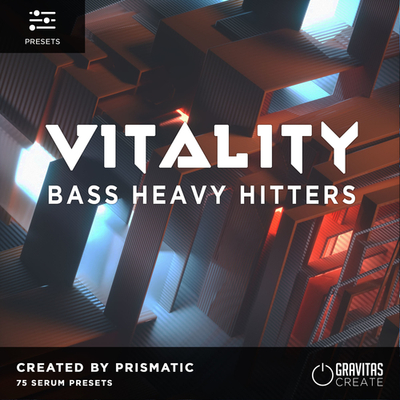 VITALITY - Bass Heavy Hitters by Prismatic