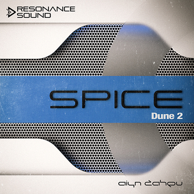 Aiyn Zahev Sounds – DUNE 2 Spice Vol.2
