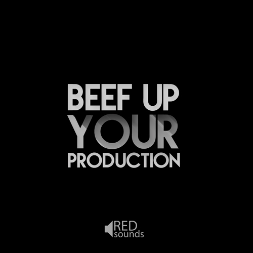 Beef Up Your Production
