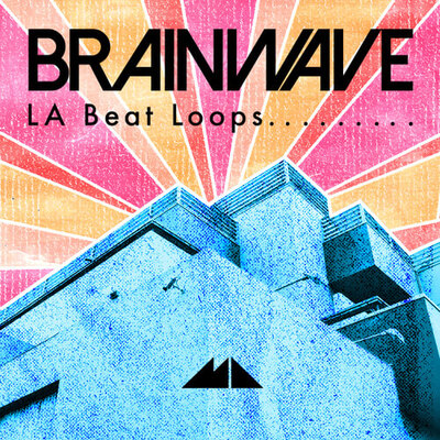Brainwave - LA Beat Loops