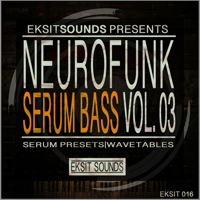 Neurofunk Serum Bass Vol.3