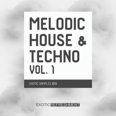 Melodic House & Techno Vol.1