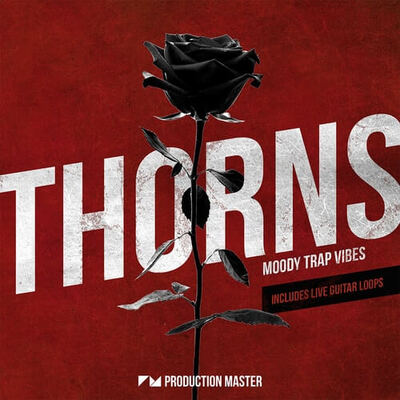 Thorns – Moody Trap Vibes