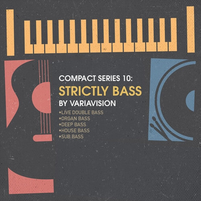 Compact Series: Strictly Bass by Variavision