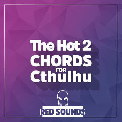 The Hot Chords For Cthulhu Vol.2