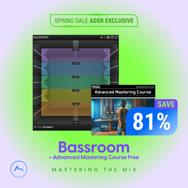 Save Big and Buy Bassroom Today! Receive a Bonus Advanced Mastering Course Free!