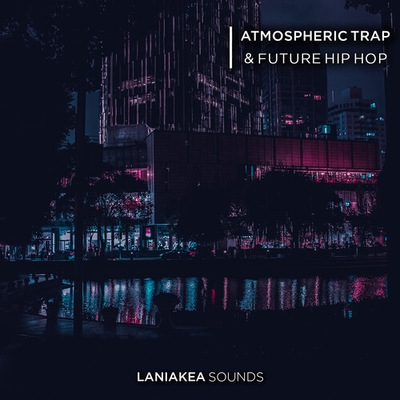 Atmospheric Trap & Future Hip Hop