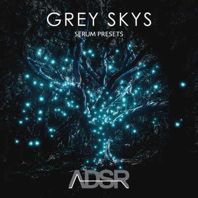 Grey Skys - Serum Presets
