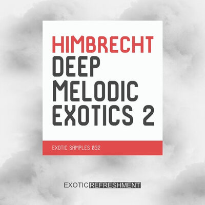 Himbrecht Deep Melodic Exotics 2