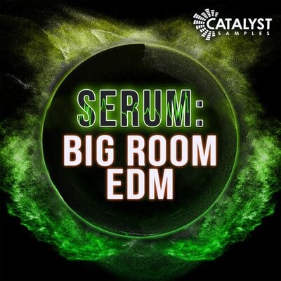 Serum: Big Room EDM