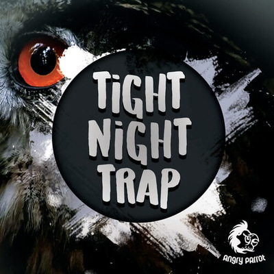 Tight Night Trap