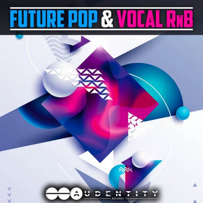 Future Pop & Vocal RnB