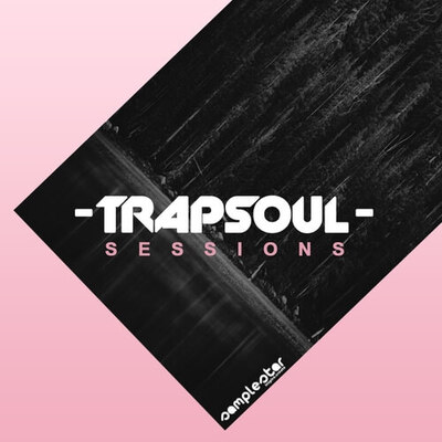 Trap Soul Sessions