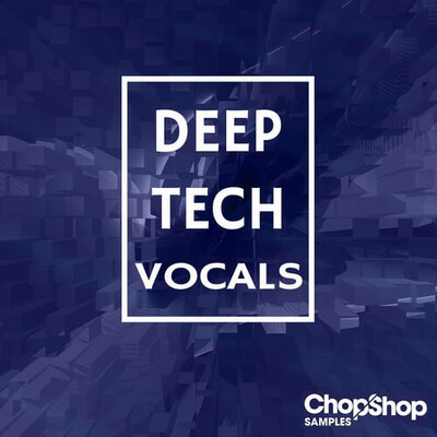 Deep Tech Vocals