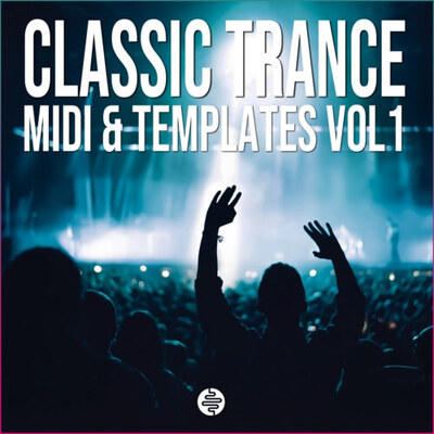 Classic Trance MIDI & Templates Vol.1