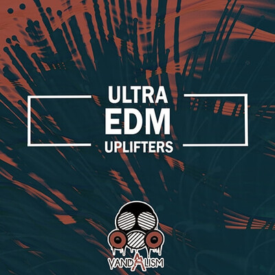 Ultra EDM Uplifters