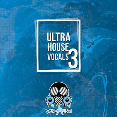 Ultra House Vocals 3