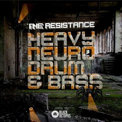 The Resistance - Heavy Neuro Drum and Bass