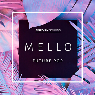 Mello - Future Pop