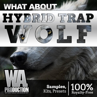 What About: Hybrid Trap Wolf