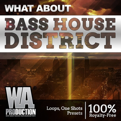 What About: Bass House District